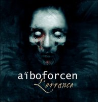 Aiboforcen - L\'errance (2011)