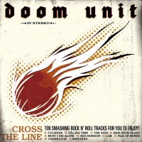 Doom Unit - Cross the Line (2009)
