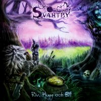 Svartby - Riv, Hugg Och Bit (2009)