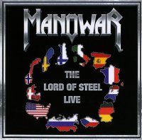 Manowar - The Lord Of Steel Live (2013)  Lossless