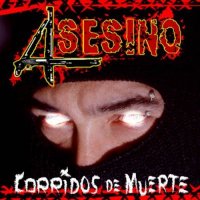 Asesino - Corridos De Muerte (2002)