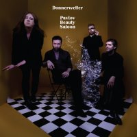 Donnerwetter - Pavlov Beauty Saloon (2016)