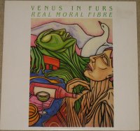 Venus In Furs - Real Moral Fibre + Love Lies (12) (1986)