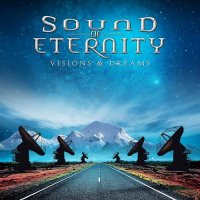 Sound Of Eternity - Visions & Dreams (2014)  Lossless