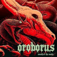 Oroborus - Wrath Of The Snake (2015)