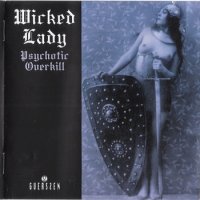 Wicked Lady - Psychotic Overkill (1972)