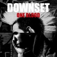 Downset - One Blood (2014)