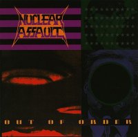 Nuclear Assault - Out Of Order (1991)  Lossless