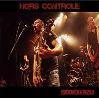 Hors Controle - Vauriens (2015)