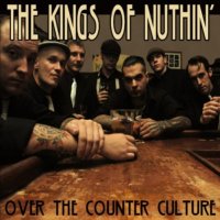 The Kings Of Nuthin\' - Over The Counter Culture (2005)