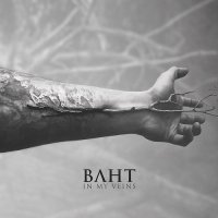 Baht - In My Veins (2012)