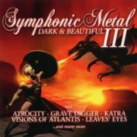 VA - Symphonic Metal - Dark & Beautiful -  Vol. III (2011)