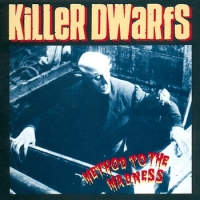 Killer Dwarfs - Method To The Madness (1992)