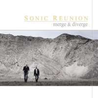 Sonic Reunion - Merge & Diverge (2015)