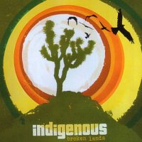 Indigenous - Broken Lands (2008)