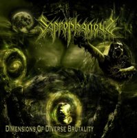 Saprophagous - Dimensions Of Diverse Brutality (2009)