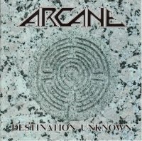 Arcane - Destination Unknown (1990)