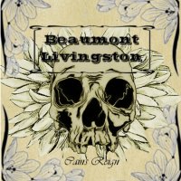 Beaumont Livingston - Cain\'s Reign (2016)