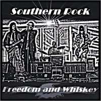 Freedom & Whiskey - Southern Rock