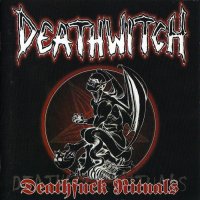 Deathwitch - Deathfuck Rituals (2002)