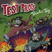 The Test Pilots - Parachute Party (2015)