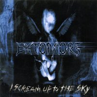 Ektomorf - I Scream Up To The Sky (2002)