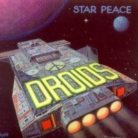 Droids - Star Peace ( Re : 1999 ) (1978)
