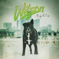 Wilson - Right To Rise (2015)