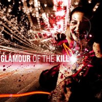 Glamour Of The Kill - Glamour Of The Kill (2008)