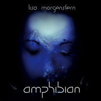 Lisa Morgenstern - Amphibian (2013)