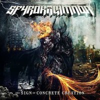 Sfyrokalymnon - The Sign Of Concrete Creation (2015)