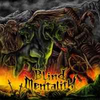 Blind Mentality - Bane Of Humanity (2013)