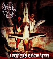 Brutal Cock - Lucifer\'s Ejaculation (2014)