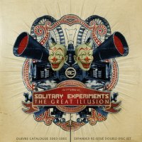 Solitary Experiments - The Great Illusion (2CD) (2011)