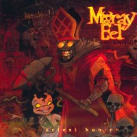 Moray Eel - Priest Hunter (2006)