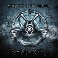 Whispers In The Shadow - Beyond the Cycles of Time (2014)