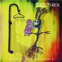 Seether - Isolate and Medicate [Deluxe Edition] (2014)