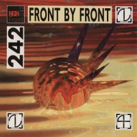 Front 242 - Front By Front 1988-1989 [Reissue 1992] (1988)  Lossless