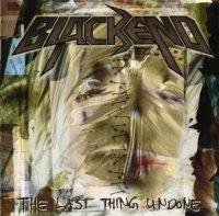 Blackend - Last thing undone (1991)