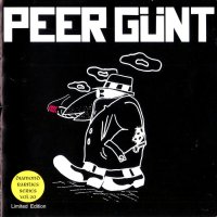 Peer Günt - Peer Günt (Reissued 2003) (1985)