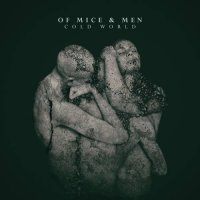 Of Mice & Men - Cold World (2016)