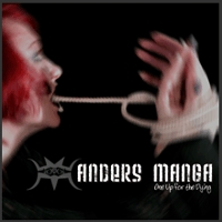 Anders Manga - One Up for the Dying (2005)