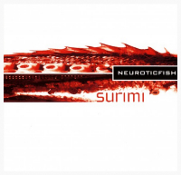 Neuroticfish - Surimi (2003)