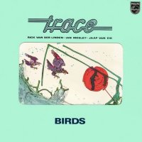 Trace - Birds (1975 Remastered 2014 2CD) (1975)