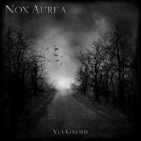 Nox Aurea - Via Gnosis (2009)  Lossless