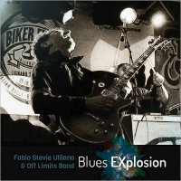Fabio Stevie Ulliana & Off Limits Band - Blues Explosion (2017)