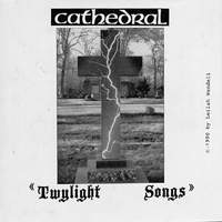 Cathedral - Twylight Songs (1993)