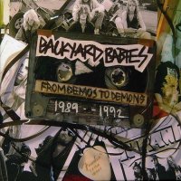 Backyard Babies - From Demos To Demons 1989-1992 (2002)