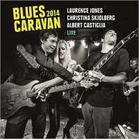 Laurence Jones - Blues Caravan 2014 (2014)