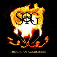 Sog - The Gift Of Aggression (2015)